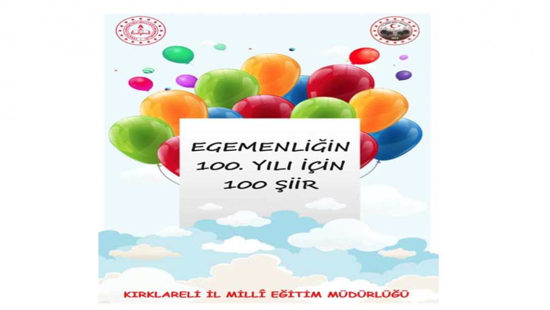 İl Milli Eğitim Müdürlüğünce Egemenliğin 100. Yılı İçin 100 Şiir Kitabı Hazırlandı.
