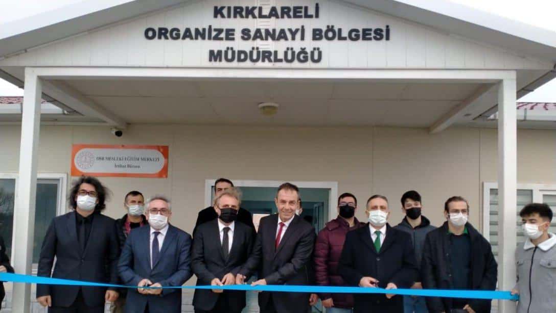 Kırklareli Organize Sanayi Bölgesi Mesleki Eğitim Merkezi (MEM) İrtibat Bürosu Açıldı.